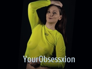 YourObsessxion