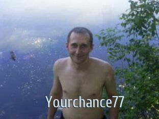 Yourchance77