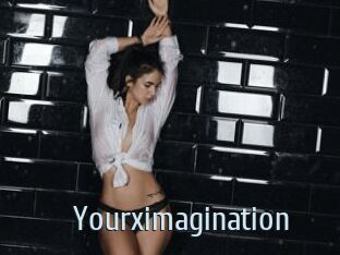 Yourximagination