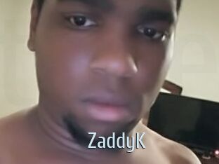 ZaddyK